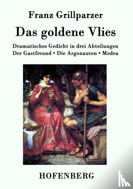 Franz Grillparzer - Das goldene Vlies