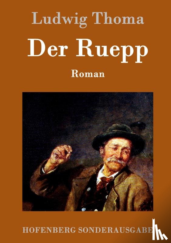 Ludwig Thoma - Der Ruepp