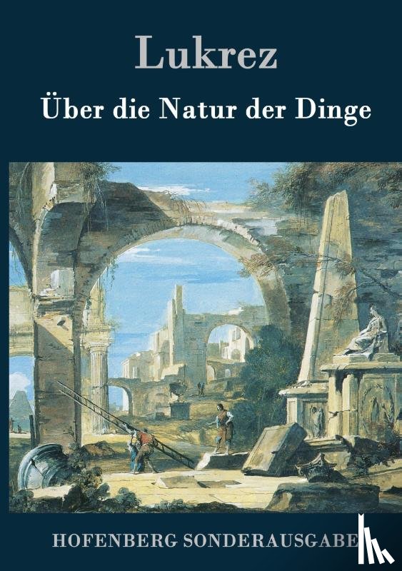 Lukrez - UEber die Natur der Dinge