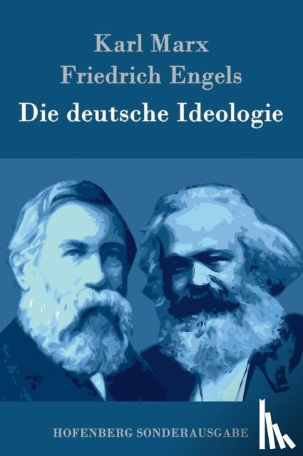 Marx, Karl - Die deutsche Ideologie