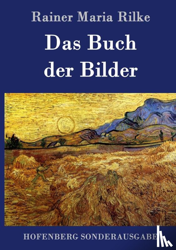 Rilke, Rainer Maria - Das Buch der Bilder
