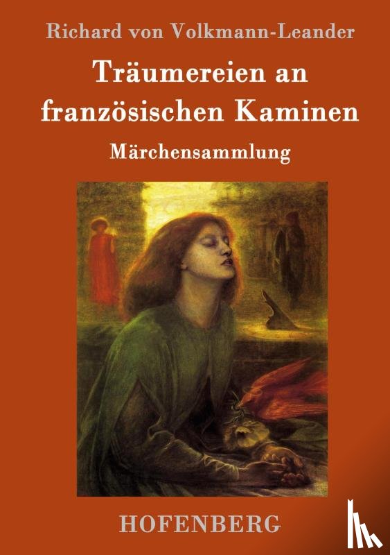 Volkmann-Leander, Richard Von - Traumereien an franzoesischen Kaminen