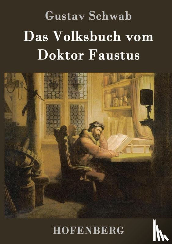 Schwab, Gustav - Das Volksbuch vom Doktor Faustus
