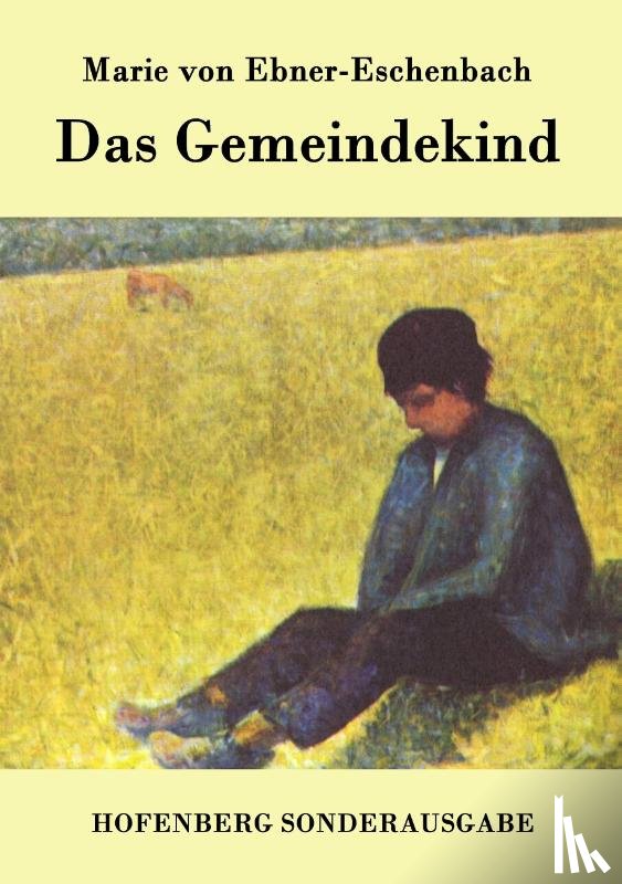Marie Von Ebner-Eschenbach - Das Gemeindekind
