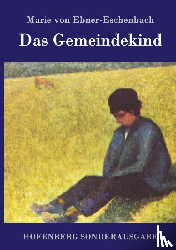 Marie Von Ebner-Eschenbach - Das Gemeindekind