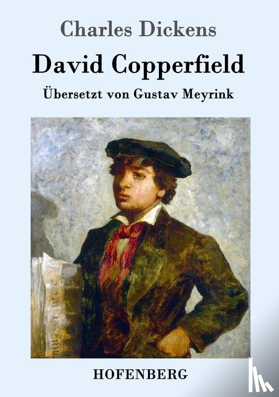 Charles Dickens - David Copperfield