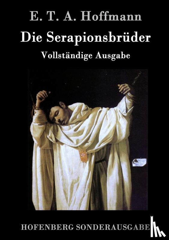 Hoffmann, E T a - Die Serapionsbruder