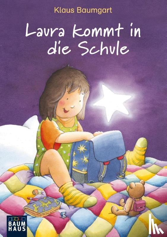 Baumgart, Klaus, Neudert, Cornelia - Laura kommt in die Schule