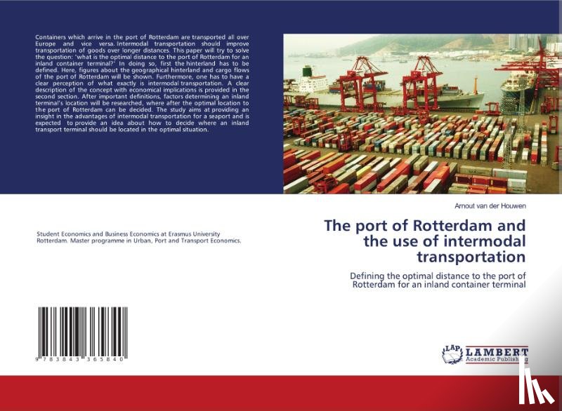 Van Der Houwen, Arnout - The port of Rotterdam and the use of intermodal transportation