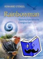 Stengel, Reinhard - Rainbowman