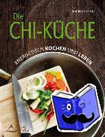 Dietz, Michael - Die Chi-Küche
