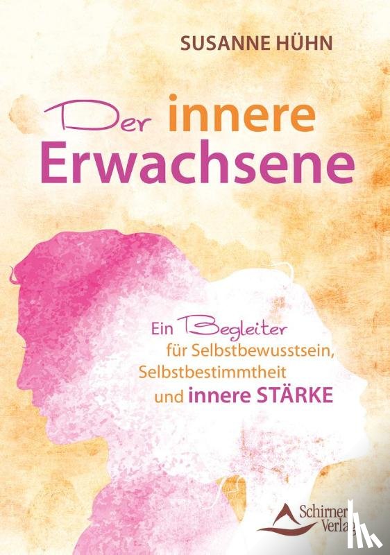 Hühn, Susanne - Der innere Erwachsene