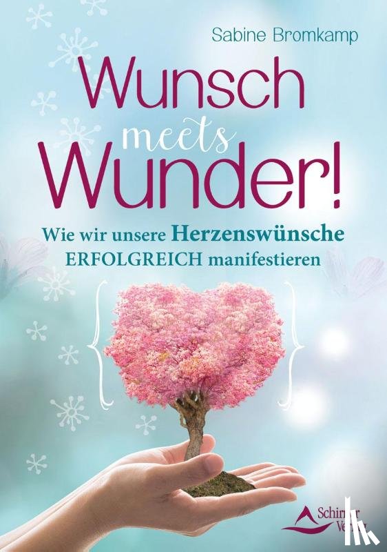 Bromkamp, Sabine - Wunsch meets Wunder!