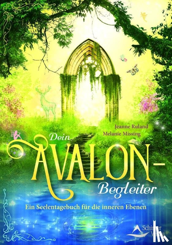 Ruland, Jeanne, Missing, Melanie - Dein Avalon-Begleiter