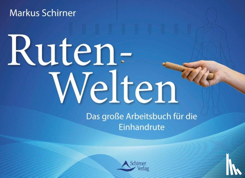 Schirner, Markus - Ruten-Welten