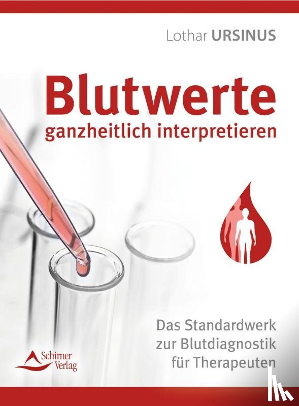Ursinus, Lothar - Blutwerte ganzheitlich interpretieren