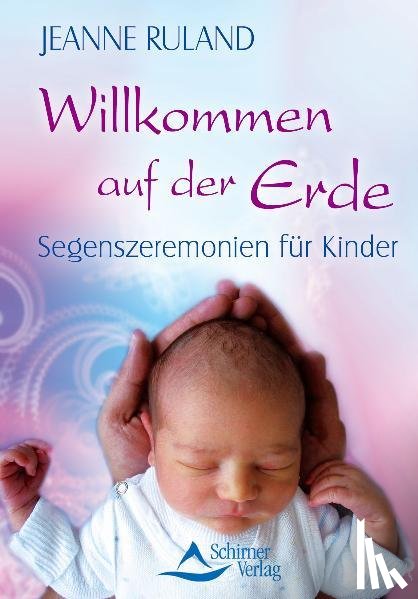 Ruland, Jeanne - Willkommen auf der Erde