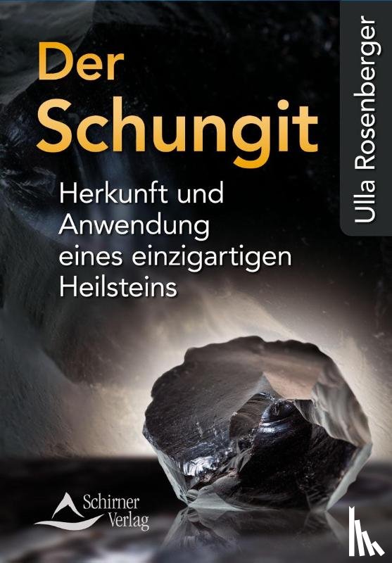 Rosenberger, Ulla - Der Schungit