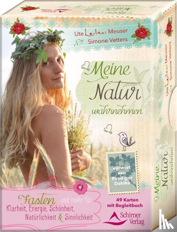 Meuser, Ute Leilani, Vetters, Simone - Meine Natur wahrnehmen