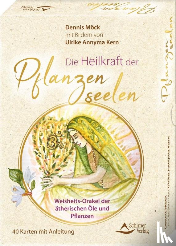 Möck, Dennis, Kern, Ulrike Annyma - Die Heilkraft der Pflanzenseelen - Weisheits-Orakel der ätherischen Öle und Pflanzen