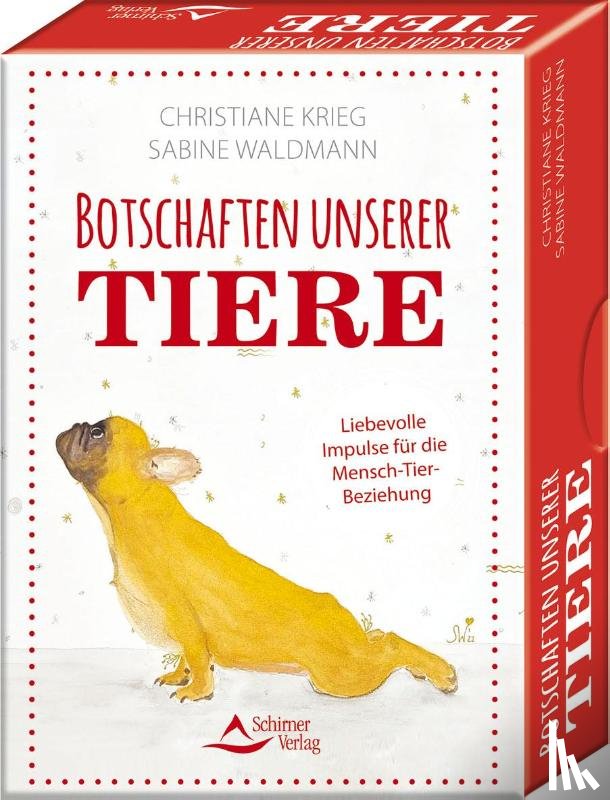 Krieg, Christiane, Waldmann, Sabine - Botschaften unserer Tiere - Liebevolle Impulse für die Mensch-Tier-Beziehung