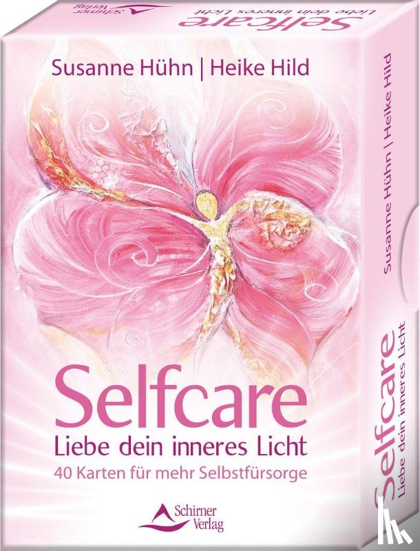 Hühn, Susanne, Hild, Heike - Selfcare - Liebe dein inneres Licht - 40 Karten für mehr Selbstfürsorge