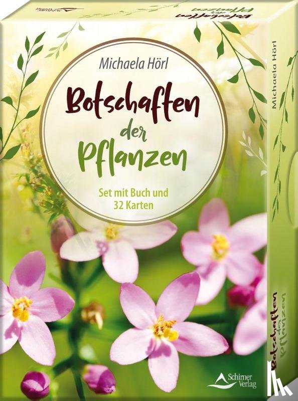 Hörl, Michaela - Botschaften der Pflanzen