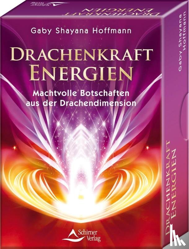 Hoffmann, Gaby Shayana - Drachenkraft-Energien - Machtvolle Botschaften aus der Drachendimension