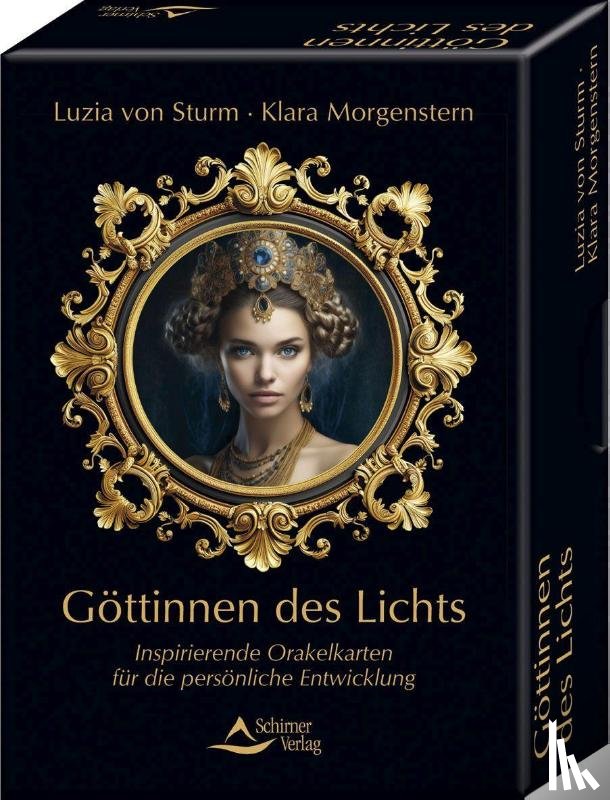 Sturm, Luzia von, Morgenstern, Klara - Göttinnen des Lichts - Inspirierende Orakelkarten für die persönliche Entwicklung