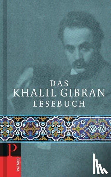  - Das Khalil Gibran Lesebuch