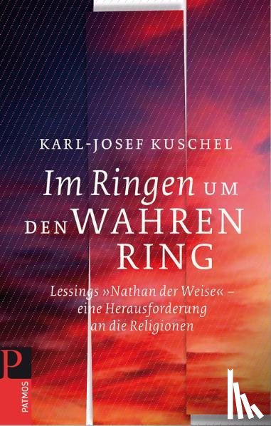 Kuschel, Karl-Josef - Im Ringen um den Wahren Ring