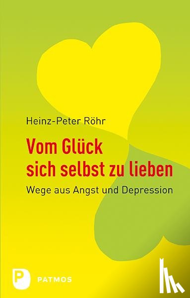Röhr, Heinz-Peter - Vom Glück sich selbst zu lieben
