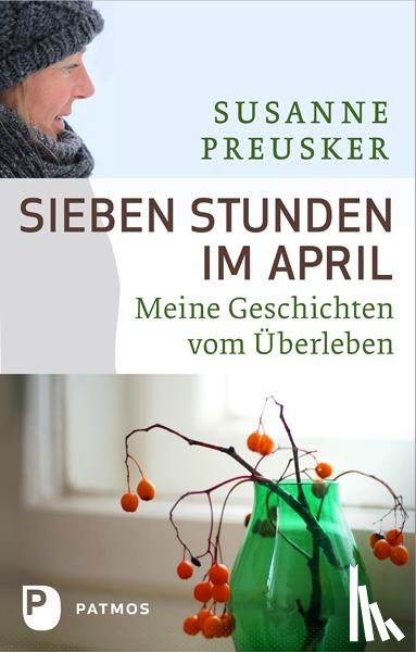 Preusker, Susanne - Sieben Stunden im April