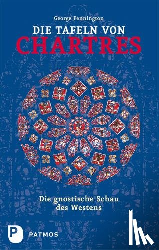 Pennington, George - Die Tafeln von Chartres