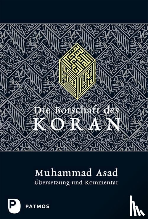 Asad, Muhammad - Die Botschaft des Koran