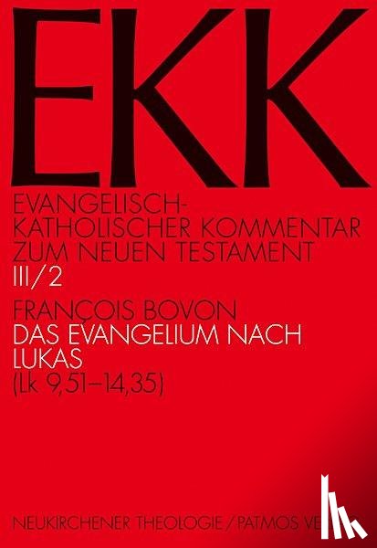 Bovon, Francois - Evangelisch-Katholischer Kommentar zum Neuen Testament (EKK) / Das Evangelium nach Lukas