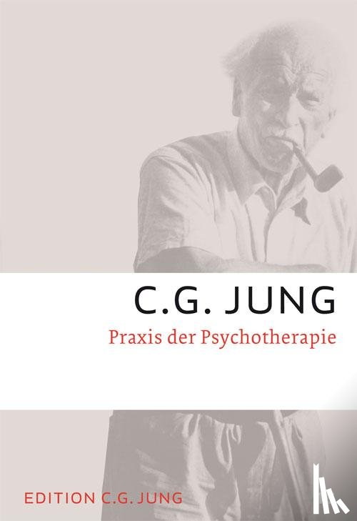 Jung, C. G. - Praxis der Psychotherapie