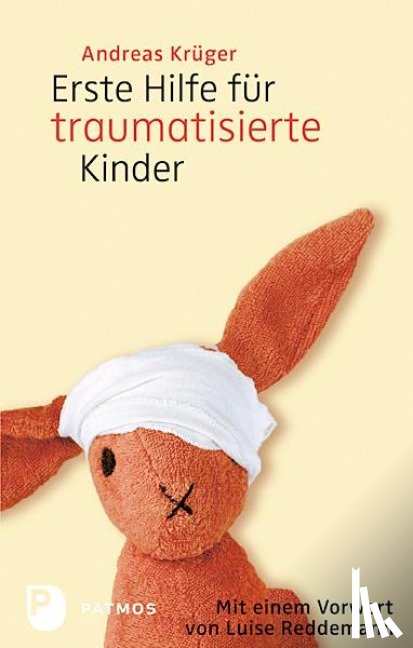 Krüger, Andreas - Erste Hilfe für traumatisierte Kinder