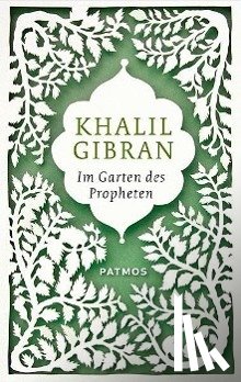 Gibran, Khalil - Im Garten des Propheten