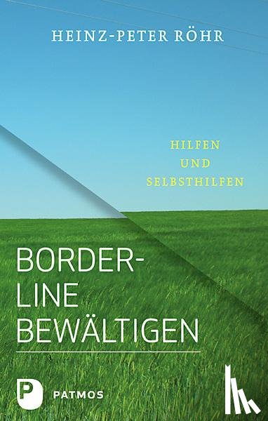 Röhr, Heinz-Peter - Borderline bewältigen
