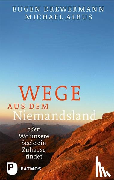 Drewermann, Eugen, Albus, Michael - Wege aus dem Niemandsland