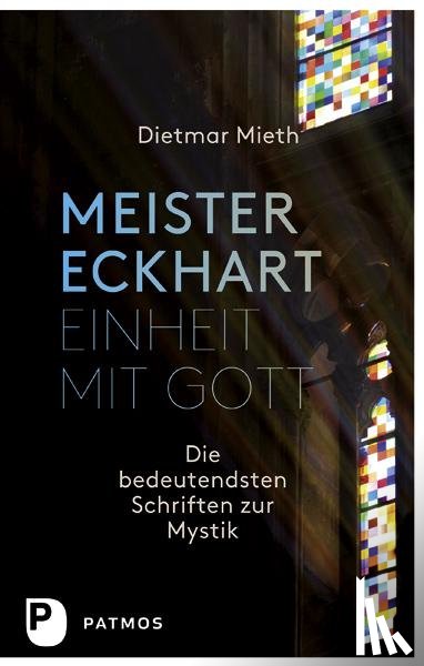  - Meister Eckhart - Einheit mit Gott