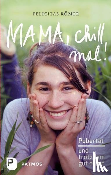 Römer, Felicitas - Mama, chill mal!