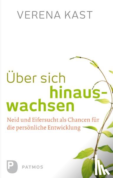 Kast, Verena - Über sich hinauswachsen
