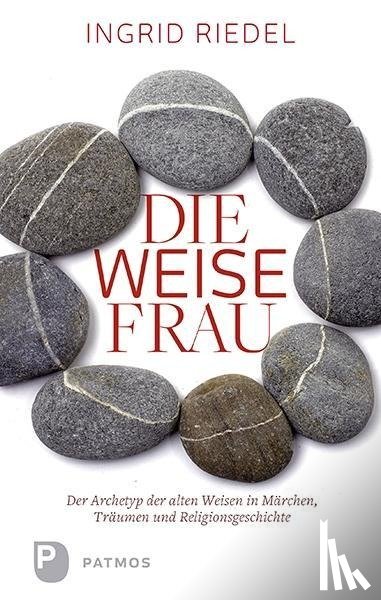 Riedel, Ingrid - Die weise Frau