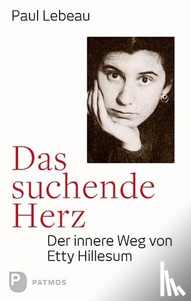 Lebeau, Paul - Das suchende Herz