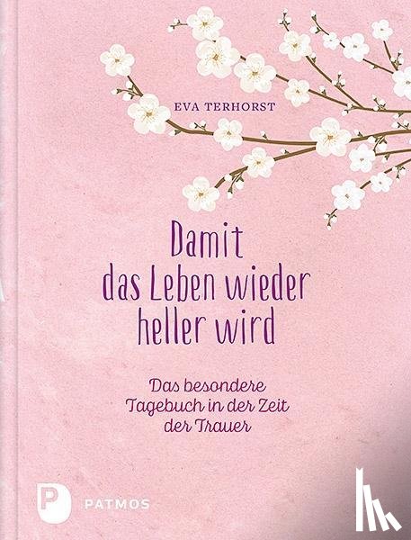 Terhorst, Eva - Damit das Leben wieder heller wird