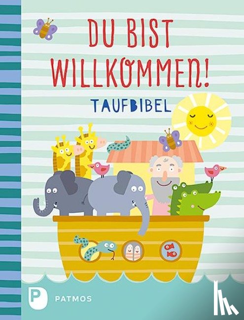 Steinkühler, Martina - Du bist willkommen! - Taufbibel