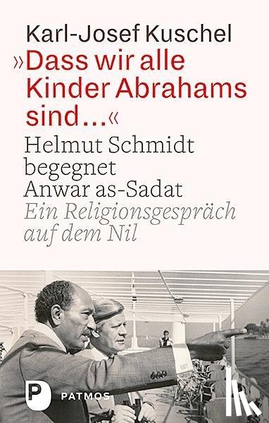 Kuschel, Karl-Josef - Dass wir alle Kinder Abrahams sind ...