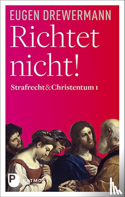 Drewermann, Eugen - Richtet nicht!
